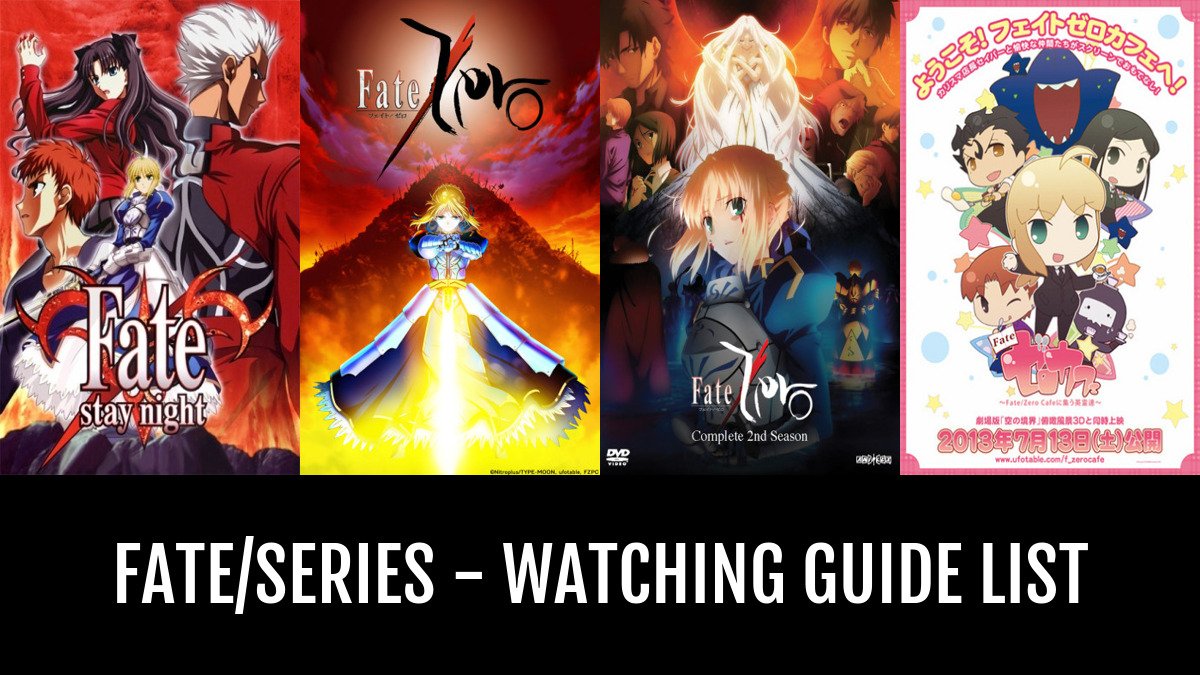 Fate Series Watch Order Here is the Right & Best Order to Watch