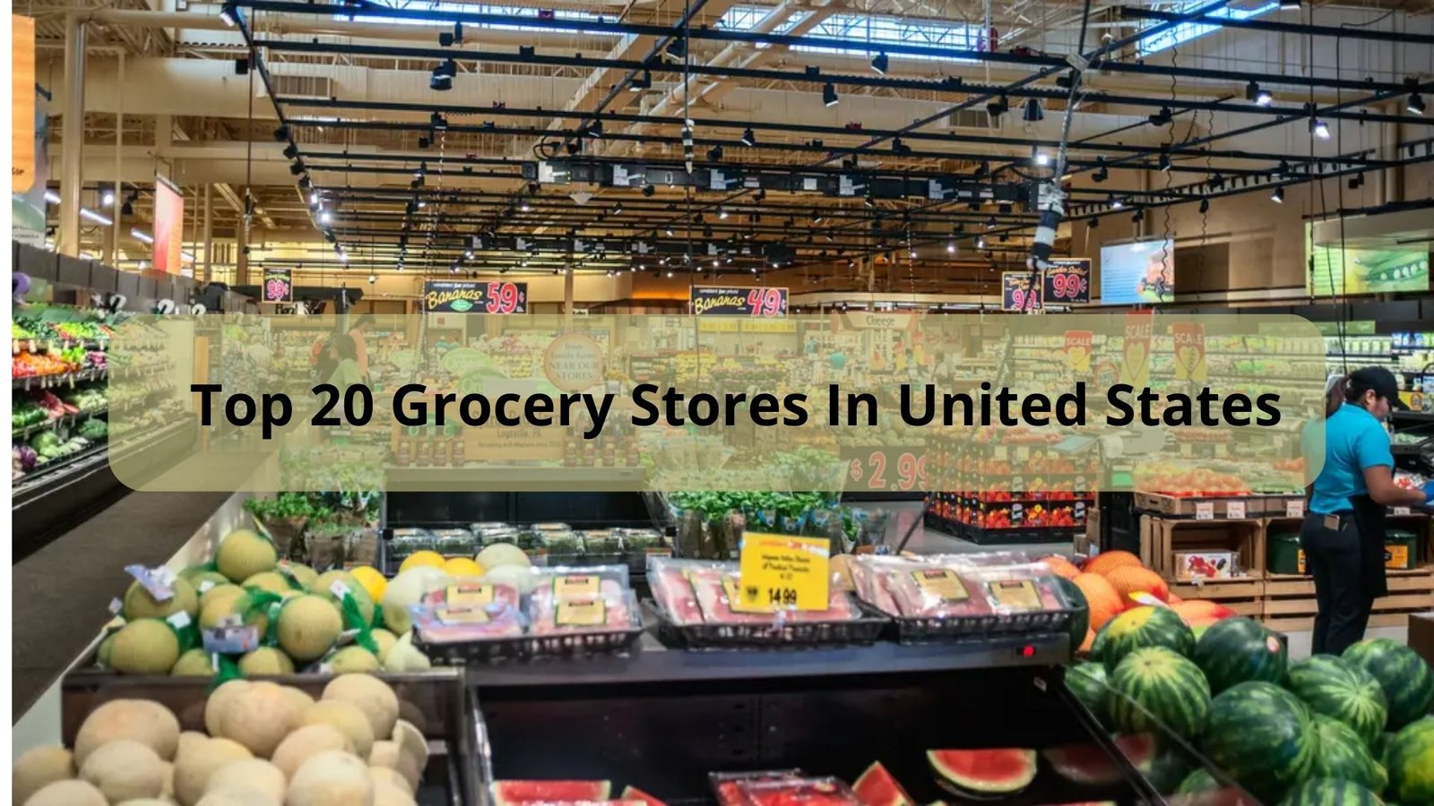 Top 20 Grocery Stores In United States - LifeUnited