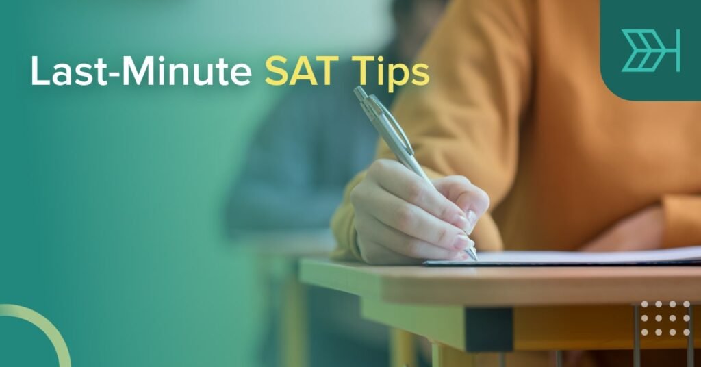 Last Minute Tips for the SAT Test